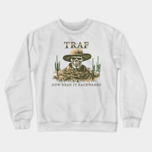 TRAF Read It Backwards Crewneck Sweatshirt